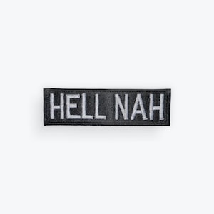 Hell Nah Patch