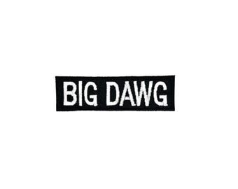 Big Dawg Motorcycle Patch