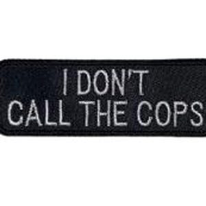 Ik bel de politie niet - motorpatch