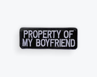 Property Of My Boyfriend Motorcycle Patch