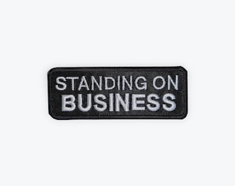 Standing on Business Motorcycle Patch