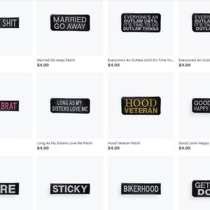 May include: Collection of black rectangular patches with white text, including phrases like "BIKER SHIT," "MARRIED GO AWAY," and "GET SHIT DONE." The patches are for clothing or accessories.