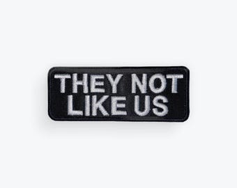 They Not Like Us Motorcycle Patch