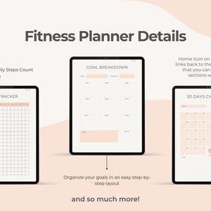 May include: Three digital tablets displaying fitness planner details. The tablets show a steps tracker, goal breakdown, and a 30-day challenge calendar. Text includes "Fitness Planner Details", "Track your Daily Steps Count", and "Organize your goals in an easy step-by-step layout."