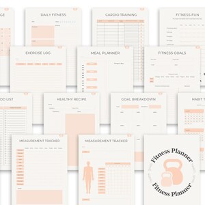 May include: A selection of fitness planner pages in a neutral colour scheme. The pages include sections for tracking goals, diet, exercise, and habits. The text on the pages includes "30 DAYS CHALLENGE", "DAILY FITNESS", "CARDIO TRAINING", and "Fitness Planner".