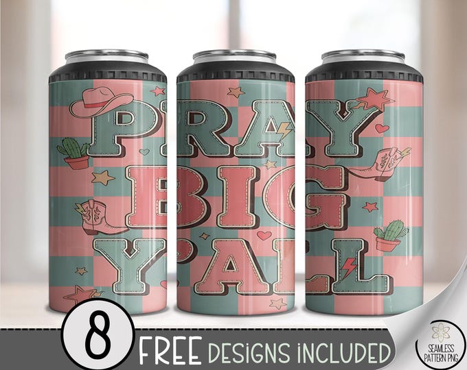 Pray Big Y'all 4in1 Can Cooler Wrap, Retro Southern Sublimation Design, Pastel Country 16 oz 4-in-1 File, 4In1 Can Holder PNG, A586