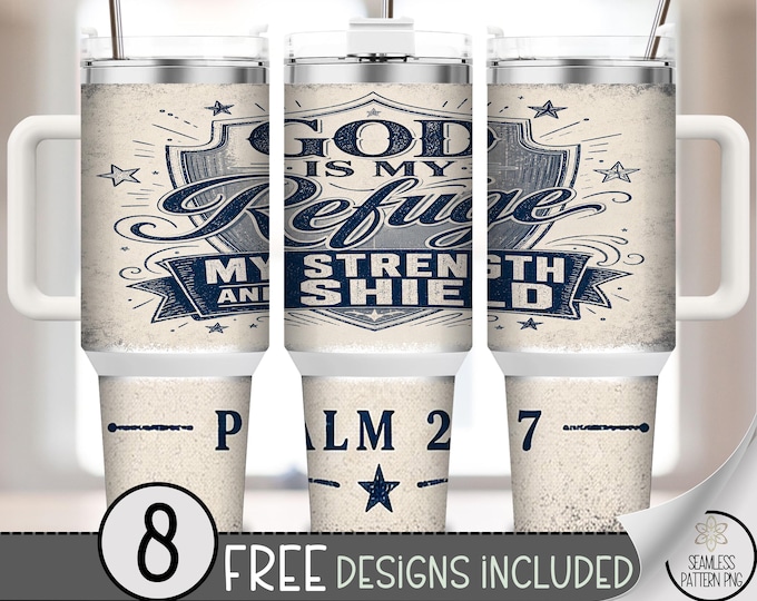 Christian 40 oz Tumbler Wrap, Psalm 27 Sublimation Design, Faith PNG Files, Rustic 40oz Tumbler Design, Digital Download, B10193