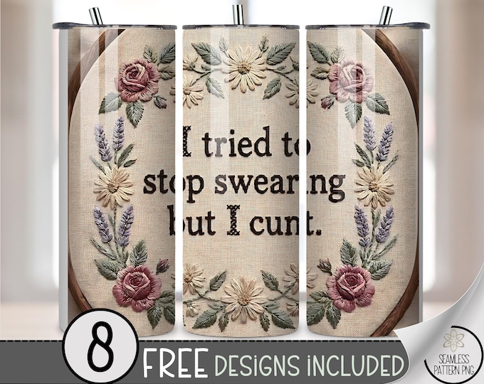 Sarcastic 20 oz Tumbler Wrap, Funny Sublimation Design for Straight Tumblers, Sassy PNG Files, Digital Download, B10255