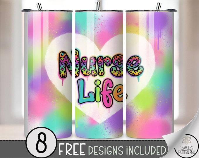 Nurse Life 20 oz Tumbler Wrap, Playful Sublimation Design for Straight Tumblers, Bright PNG Files Illustration B911