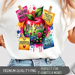 Teacher T-shirt Design,Back To School Shirt PNG,Happy Teacher Appreciation Tshirt Design,Personalize Add Your Name Teacher Sublimation, A199