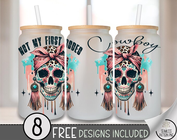 Not My First Rodeo Glass Can Wrap PNG, Western Cowgirl Sugar Skull Design, Leopard & Tassel Skull Clipart for Sublimation, A394