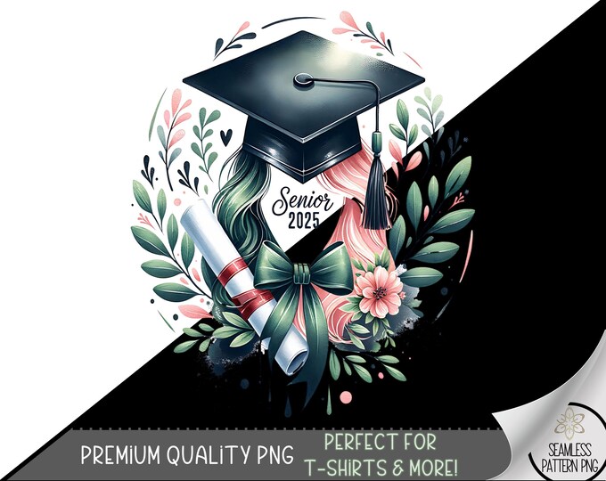 Senior T-Shirt PNG, Senior 2025 Graduation Design, Class Senior Digital File for Sublimation, Class of 2025 PNG, Unique Cap Diploma, A130