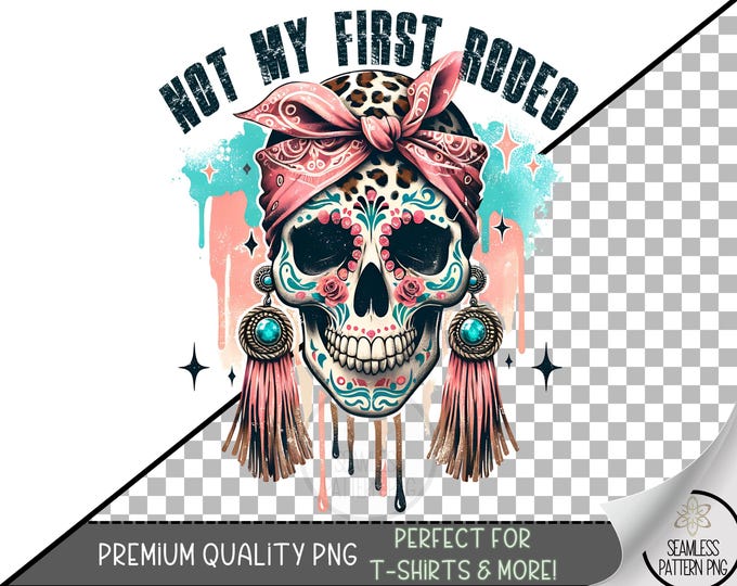 Not My First Rodeo Glass Can Wrap PNG, Western Cowgirl Sugar Skull Design, Leopard & Tassel Skull Clipart for Sublimation, A394