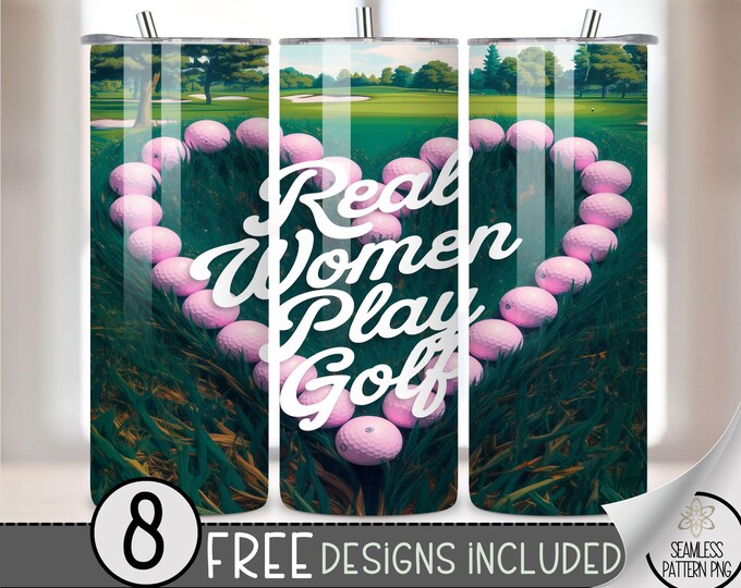 Funny Women Golf Tumbler Wrap, 20 oz Skinny Tumbler Real Women Play Golf Sublimation Design Digital Download PNG, Girl Golfing Tumbler