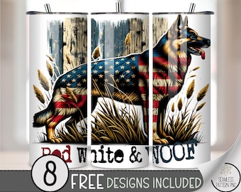 Patriotic German Shepherd Tumbler Wrap PNG, Red White and Woof 20 oz Skinny Sublimation,USA Dog Lover Wrap for 20oz Sublimation Tumbler A272