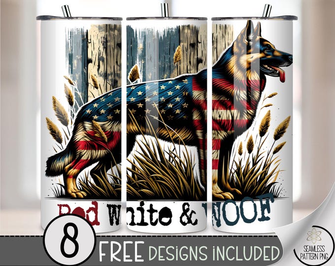 Patriotic German Shepherd Tumbler Wrap PNG, Red White and Woof 20 oz Skinny Sublimation,USA Dog Lover Wrap for 20oz Sublimation Tumbler A272