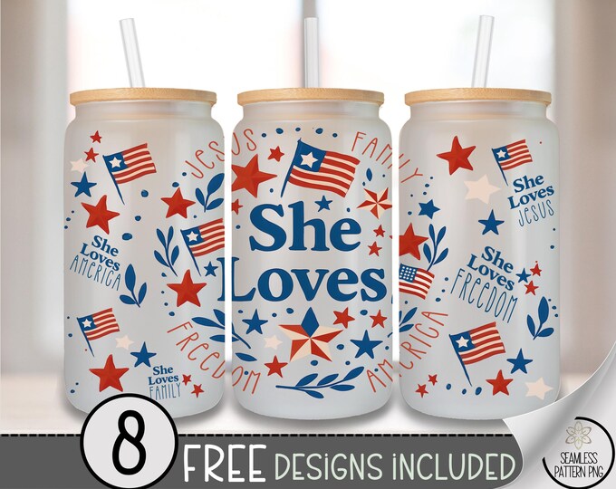She Loves Glass Can Wrap PNG, Christian Patriotic PNG for Can Glass Sublimation, Faith Freedom America UV Dtf, Fourth Of July Png File, A262
