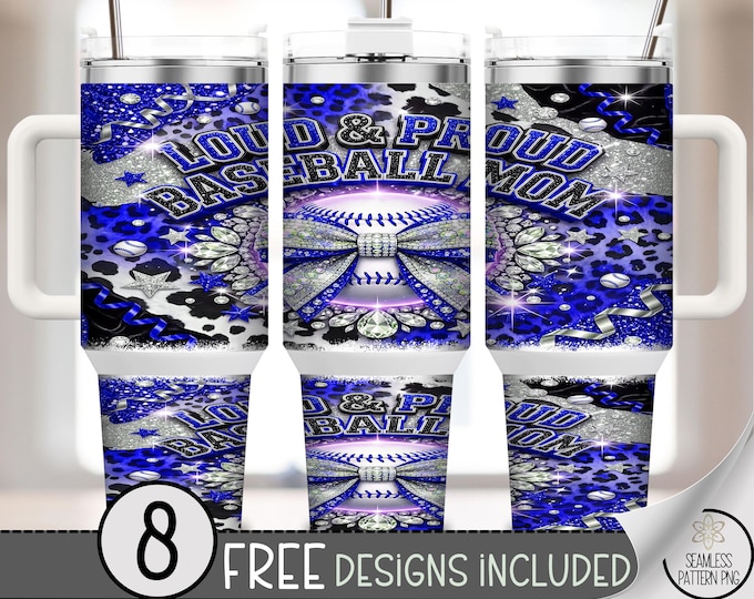 Loud & Proud Baseball Mom 40 oz Tumbler Wrap, Sparkly Sports Sublimation Design, Blue Glam Coquette PNG Files, B10134