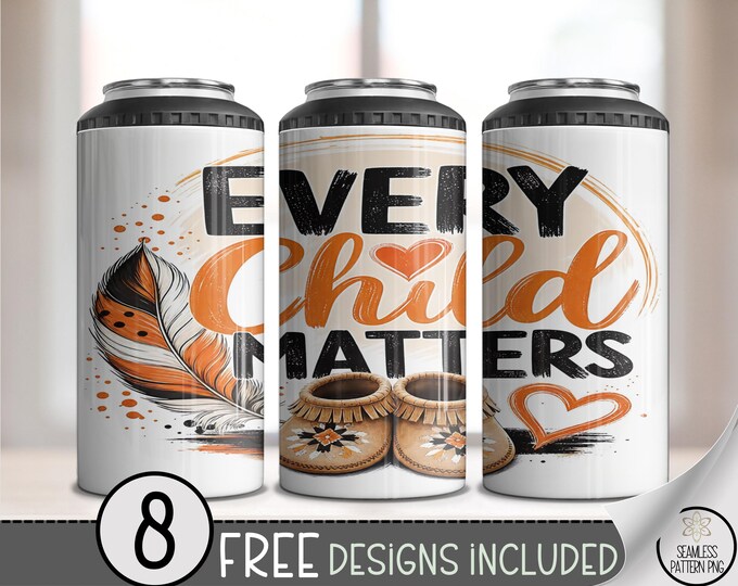 Every Child Matters 4in1 Can Cooler Wrap, Indigenous Awareness Sublimation Design, Digital Download, B10536