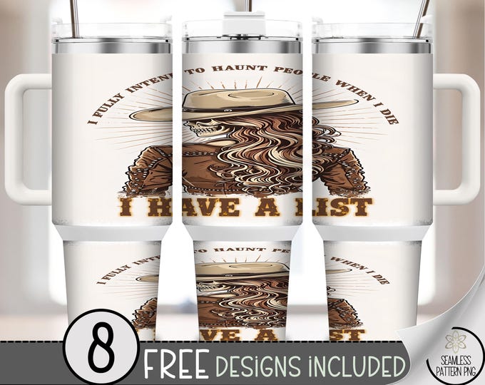 Funny Cowboy 40oz Tumbler Wrap, Western Style Sublimation Design, Digital Download, 40 oz I Have a List, A621