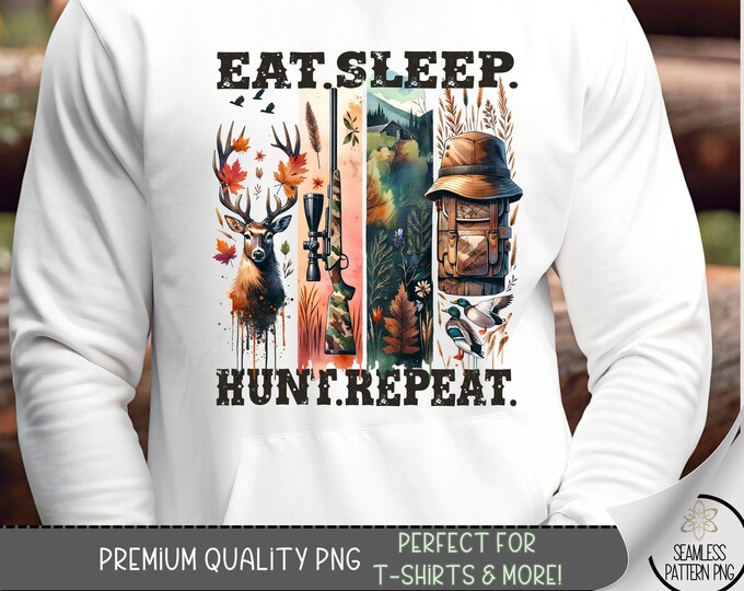 Eat Sleep Hunt Repeat T-Shirt PNG, Vintage Hunting Design, Sublimation Graphic with Deer, Rustic Outdoors Pattern, DTF T-Shirt PNG A419