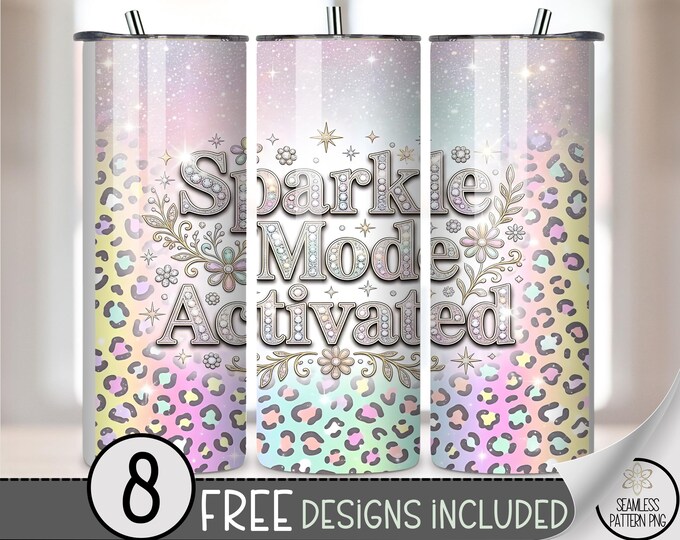 Sparkle Mode Activated 20 oz Tumbler Wrap, Glamorous Sublimation Design for Straight Tumblers, Pastel PNG File, B10100