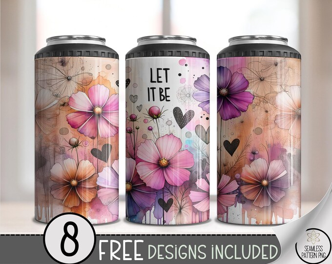 Let It Be 4-in-1 Can Cooler Wrap PNG, 16 oz Floral Tumbler Sublimation, Mental Health Wrap, Inspirational Flower Drink Wrap Design PNG A283