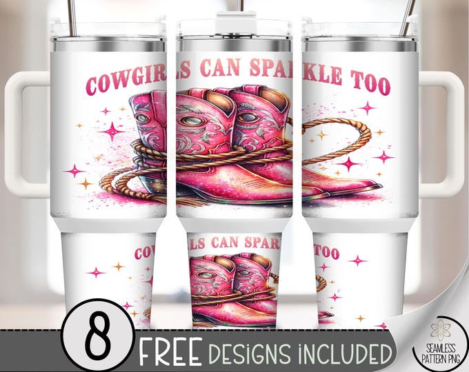 40oz Cowgirls Can Sparkle Too Tumbler Wrap, Pink Glitter Boots PNG, Western Rodeo Sublimation, Sparkly Country Girl Stanley Wrap, A356