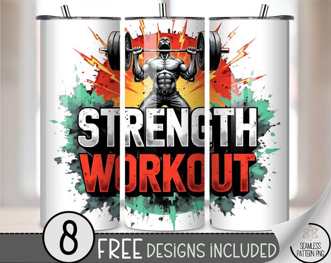 Strength Workout 20 oz Tumbler Wrap PNG, Inspirational Gym Design, Digital Download for Fitness Motivation, Sublimation File, A722