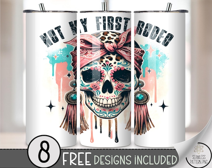 Not My First Rodeo 20 oz Tumbler Wrap PNG, Cowgirl Sugar Skull Sublimation Design, Boho Western Leopard Skull PNG, Tassels & Turquoise, A394
