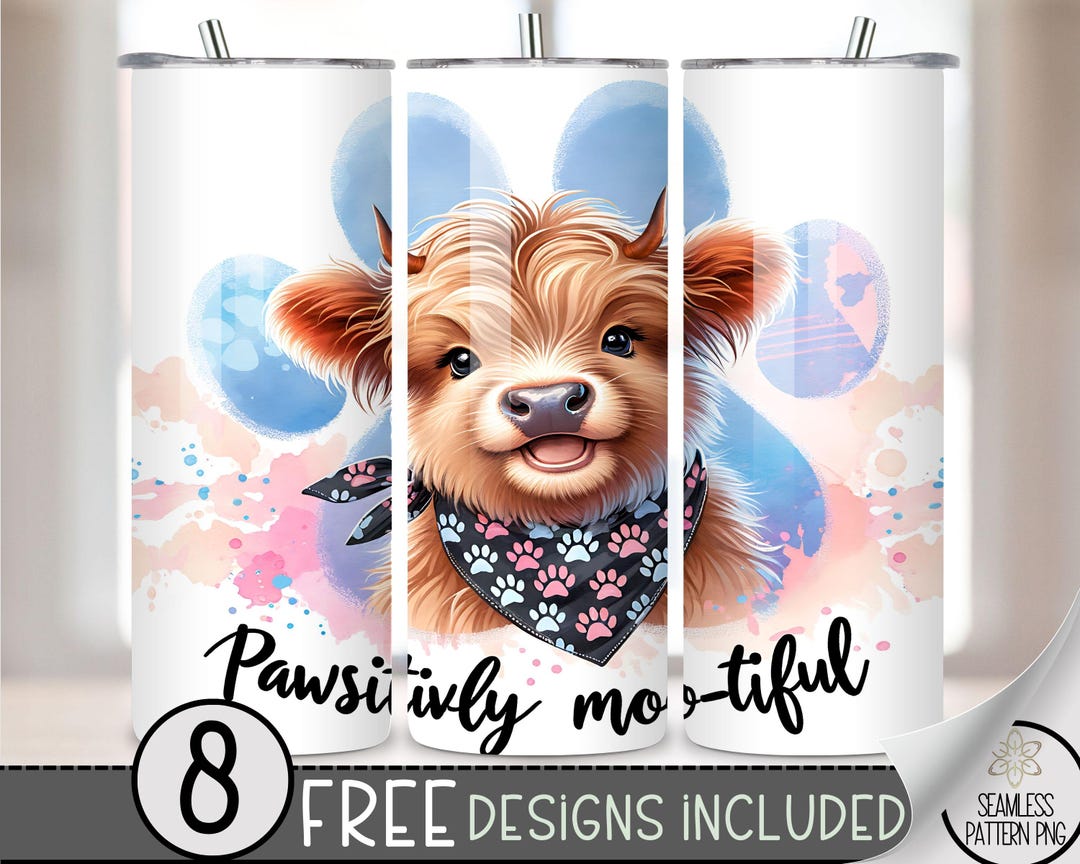 Cute Highland Cow Tumbler Wrap, Pawsitivity 20oz Skinny Tumbler Wrap ...