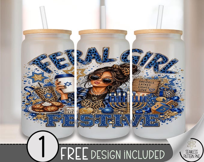 Hanukkah Glass Can Wrap, Feral Girl Festive 16oz Tumbler Sublimation Design PNG File , Digital Download, B10443
