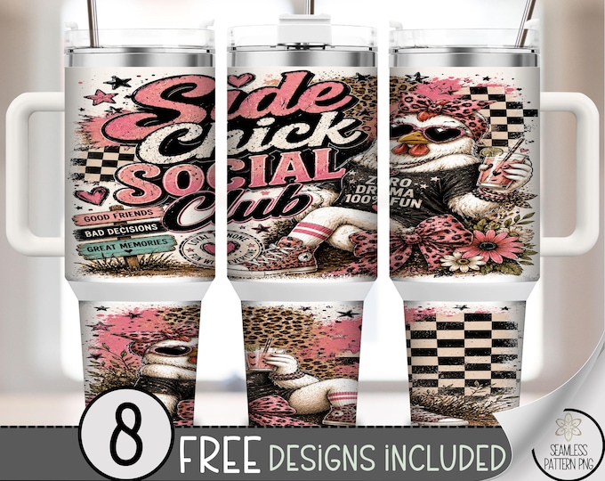 Side Chick Social Club 40oz Tumbler Wrap, Sassy Chicken Sublimation Design, Digital Download, B10523