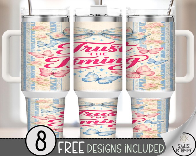 Trust the Timing 40 oz Tumbler Wrap, Pink Pastel Sublimation Design, Vintage PNG Files, B10259