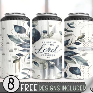 Trust Lord Proverbs 4 in 1 Can Cooler Wrap, Christian 4in1 Tumbler PNG, Bible Verse 16 Oz Can Cooler Sublimation Design, Spiritual Scripture