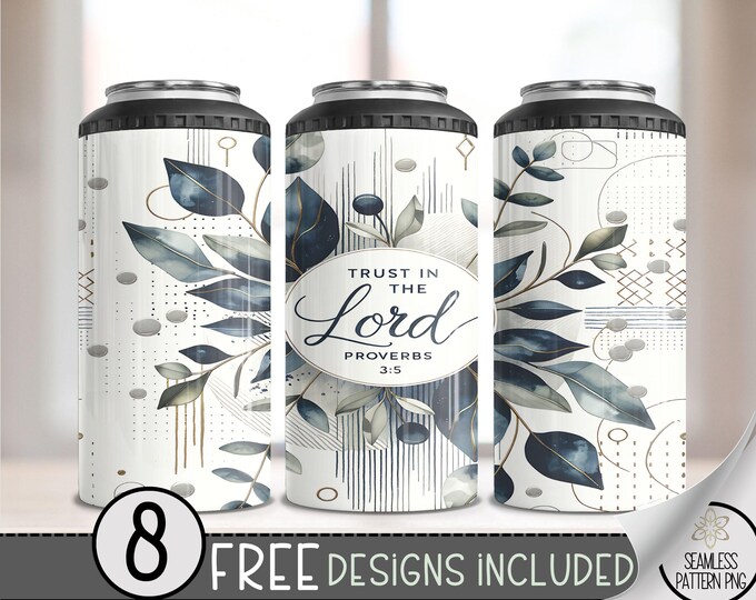 Trust Lord Proverbs 4 in 1 Can Cooler Wrap, Christian 4in1 Tumbler PNG, Bible Verse 16 Oz Can Cooler Sublimation Design, Spiritual Scripture