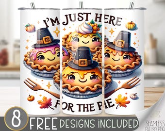Thanksgiving Pie Tumbler Wrap, Thanksgiving Tumbler Design, Cute Pies 20 oz Tumbler Wrap, Here For The Pies Tumbler PNG File
