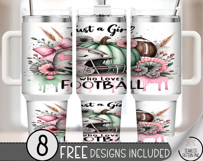Just A Girl Who Loves Football 40oz Tumbler Wrap, Sporty Pink Helmet Design, 40 oz Sublimation for Girls, Digital Download, A439