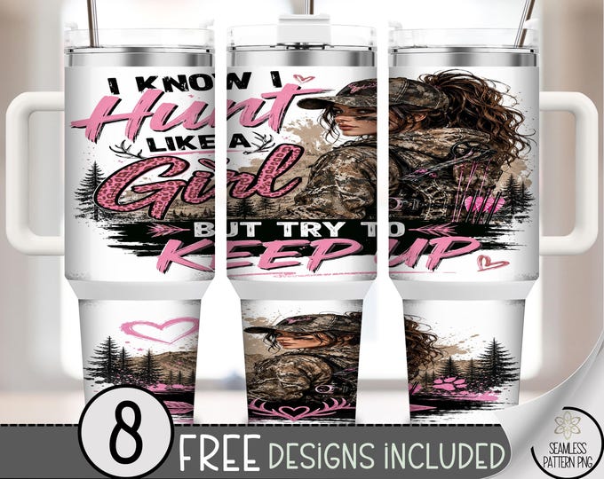 Hunting Girl 40 oz Tumbler Wrap, Sassy Camo Sublimation Design, Digital Download, B10419