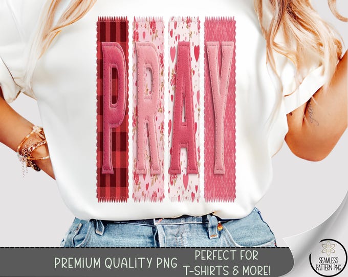 Pray T-Shirt PNG, Love Christian Design, Bible Verse, Faith-Based Sublimation, Digital Download, B831