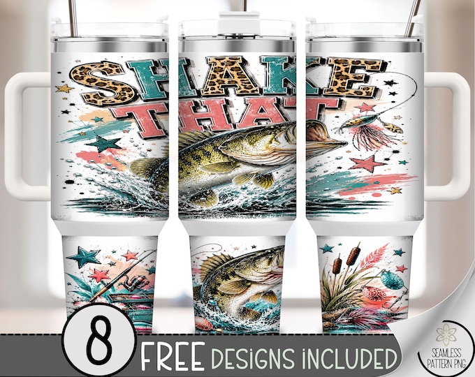 Bass Fishing 40 oz Tumbler Wrap, Shake That Sublimation Design, Digital Download, B10361