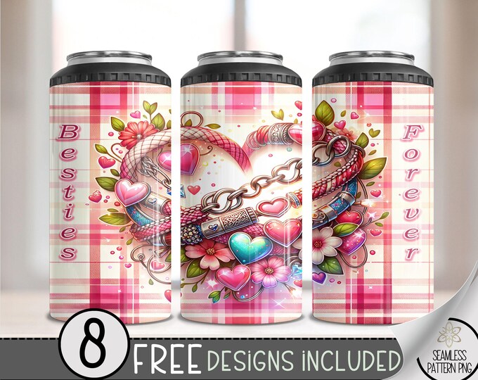 Besties Forever 4 in 1 Can Cooler Wrap, Best Friends Affirmation Quote 4in1 Tumbler PNG,Cute Best Friend 16 Oz Can Cooler Sublimation Design