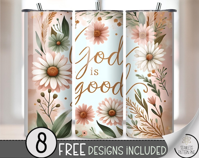God Is Good 20 oz Tumbler Wrap PNG, Christian Sublimation, Faith Quote Digital Download, Inspirational Graphic Design, A668