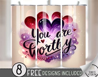 Valentine's Day Tumbler Wrap,Loved Christian You are Worthy PNG Sublimation Design, Bible Digital Download PNG, Positive Affirmation Digital