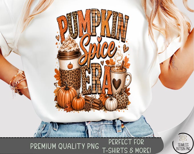 Pumpkin Spice Era T-shirt PNG, Fall Coffee Sublimation Design, Digital Download, B10356