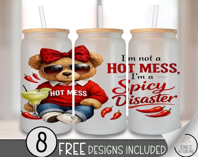 Sassy Teddy Bear Glass Can Wrap, Hot Mess 16oz Glass Tumbler Sublimation Design, B10045
