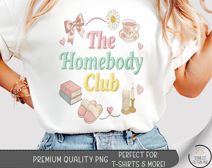 The Homebody Club PNG, Faux Fabric Sublimation Design For T-Shirts, Faux Yarn Pastel Digital File, B861