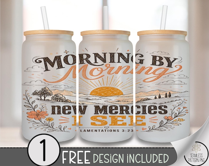 Rising Sun Glass Can Wrap, Inspirational Scripture 16oz Tumbler Sublimation Design, Rustic PNG File, B10318