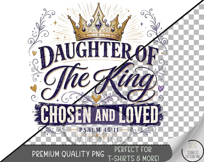 Daughter of The King Sublimation Design, Christian Faith Clip Art, Digital Download, B10212