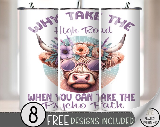 Funny Highland Cow 20 oz Tumbler Wrap PNG, Psycho Path Saying, Boho Floral Cow Sublimation, Retro Western Cow Design, A375